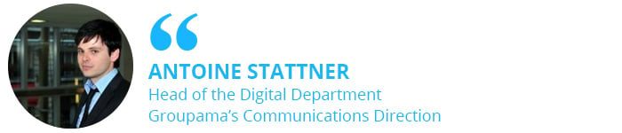 Antoine Stattner, Head of the Digital Department at Groupama’s Communications Direction