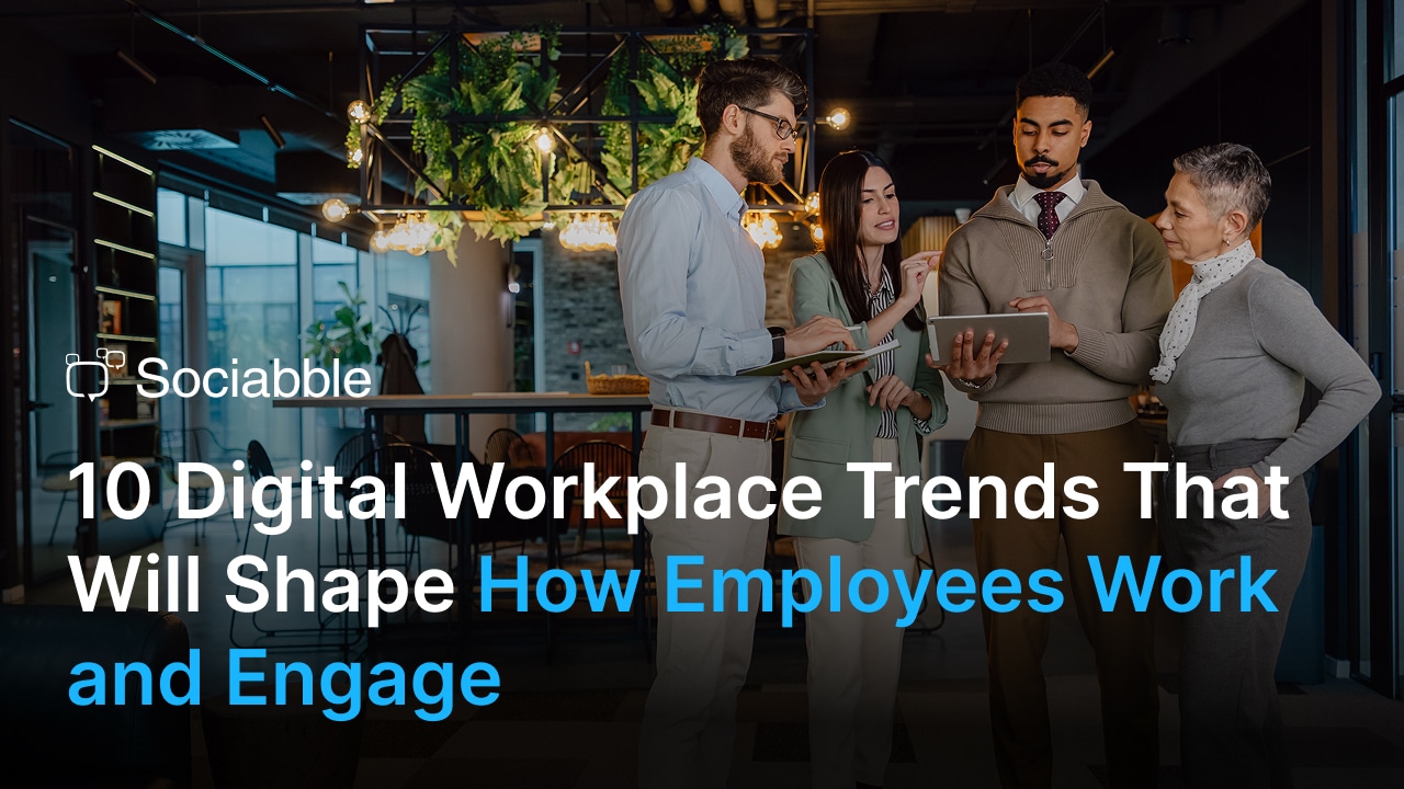 Top 10 Digital Workplace Trends for 2026