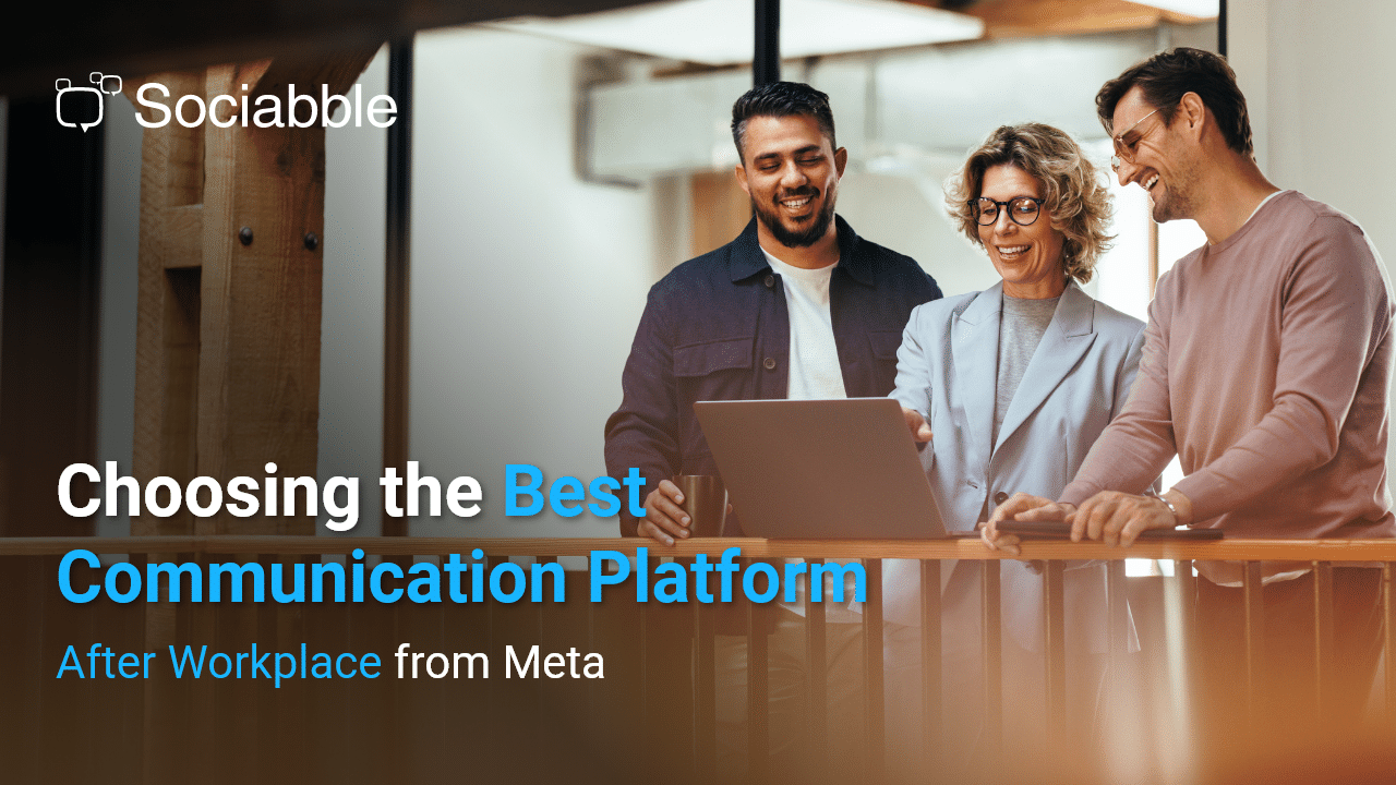 Choosing the Best Communication Platform after Workplace from Meta ...